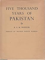 Five Thousand Years of Pakistan: an Archaeological Outline B000GR8E1E Book Cover