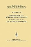Allgemeiner Teil Des Bürgerlichen Rechts/ General Part of Civil Law: Band...