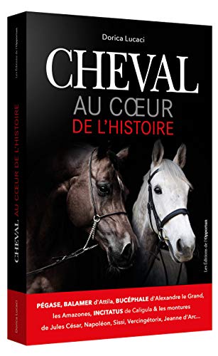 Télécharger Cheval Au coeur de l'histoire Livre PDF Gratuit