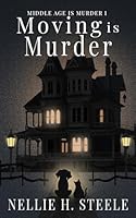 Moving is Murder: A Salem Falls B&B Paranormal Cozy Mystery 1951582748 Book Cover