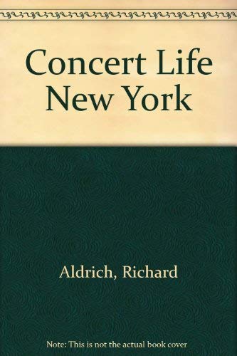 Concert Life New York 0836922638 Book Cover