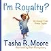 I'm Royalty?: An Answer From Prince Daylon (Moore of Daylon and Destin)