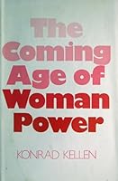 The coming age of woman power B0006C4RU6 Book Cover