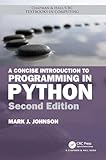 A Concise Introduction to Programming in Python (Chapman & Hall/CRC Textbooks in Computing)