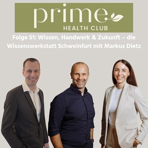 Folge 51: Wissen, Handwerk & Zukunft &ndash; die Wissenswerkstatt Schweinfurt