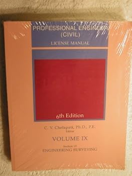 Unknown Binding Professional Engineer (Civil) License Manual (Volume IX , Section 15 , Engineering Surveying) Book