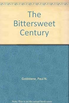 Paperback The Bittersweet Century Book