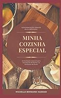 Minha Cozinha Especial: Alimentação Especial para Introdução Alimentar na Síndrome de Down B08DC84FN5 Book Cover