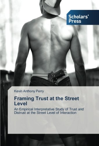 Framing Trust at the Street Level