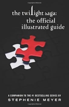 Hardcover The Twilight Saga: The Official Illustrated Guide by Meyer, Stephenie (2013) Paperback Book