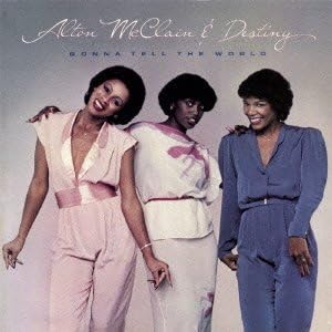 ALTON MCCLAIN & DESTINY - Gonna Tell The World - CD