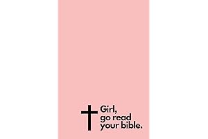Girl, Go Read Your Bible Pink Christian Notebook
