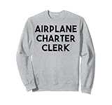 Flugzeug-Charter Clerk Sweatshirt