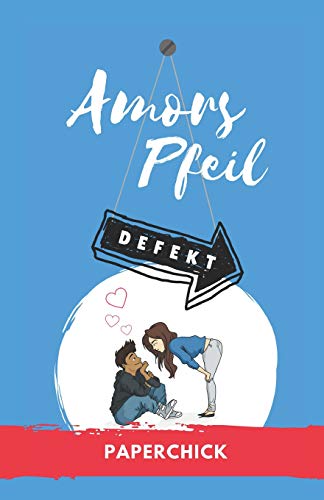  Amors Pfeil – Defekt