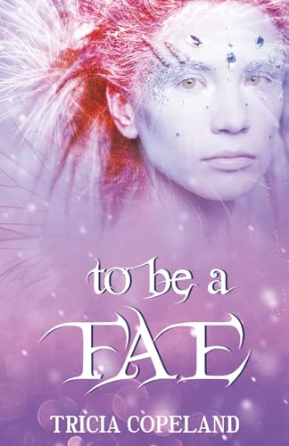 Cover of To Be a Fae