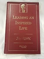 Leading an Inspired Life 1935944991 Book Cover