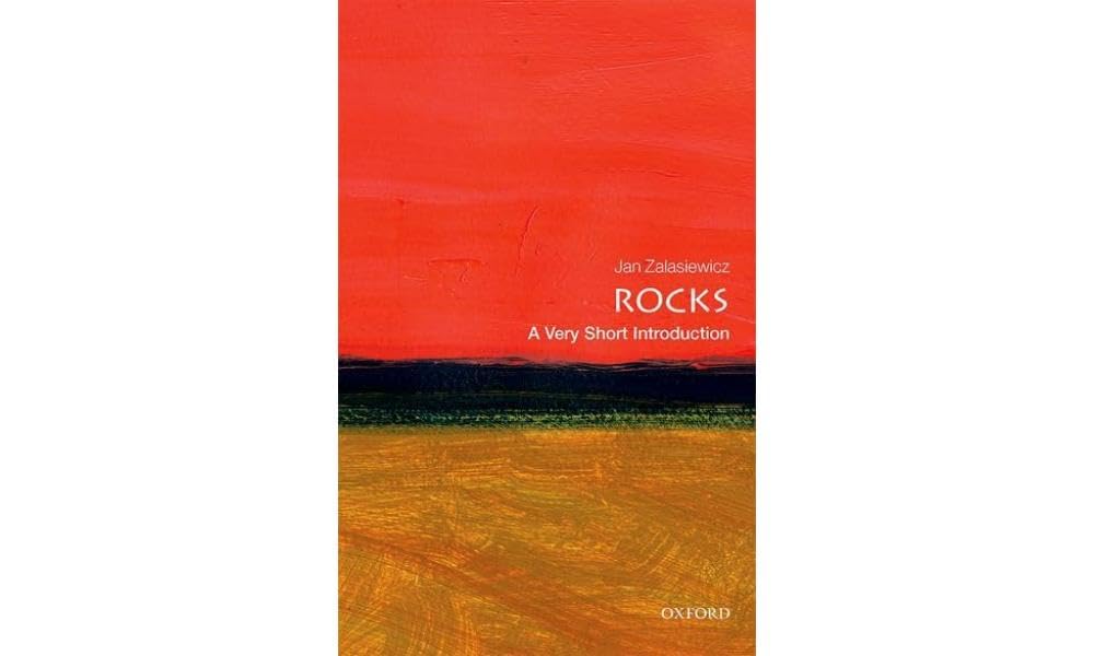 Rocks: A Very Short Introduction (Very Short Introductions). Zalasiewicz**