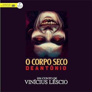 O Corpo Seco de Ant&ocirc;nio cover art