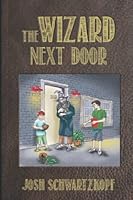 The Wizard Next Door 1520111010 Book Cover