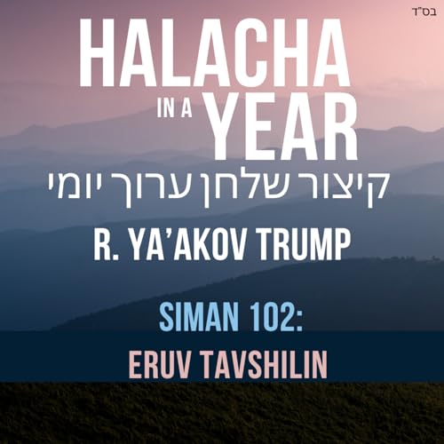 Siman 102 - Eruv Tavshilin