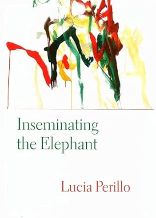 Inseminating the Elephant Inseminating the Elephant book cover