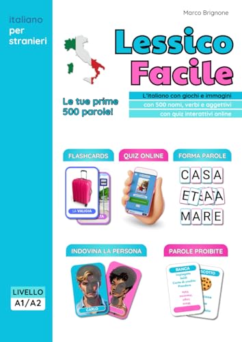 Lessico Facile: L'italiano con giochi e immagini. Con link a quiz online.