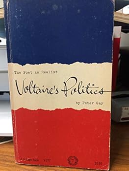 Mass Market Paperback Voltaire's Politics: The Poet as Realist Book