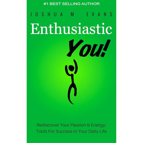 Enthusiastic YOU! Audiolibro Por Joshua M. Evans arte de portada