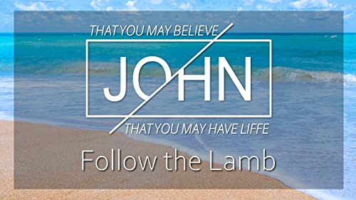 John: Follow the Lamb (John 1:35-42) Titelbild
