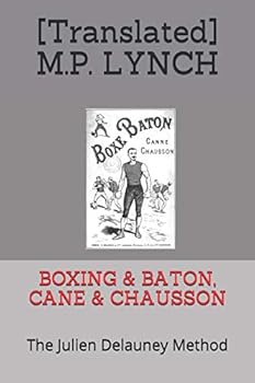 Paperback Boxing & Baton, Cane & Chausson: The Julien Delauney Method Book