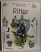 Mein erstes Frage- und Antwortbuch, Ritter 3785527152 Book Cover