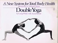 Double Yoga: A New System for Total Body Health (A Penguin handbook original) 0140465057 Book Cover