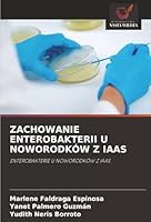 Zachowanie Enterobakterii U Noworodków Z Iaas (Polish Edition) 6208908582 Book Cover