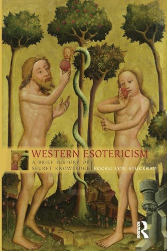 Western Esotericism (Religion in Culture: Studies in Social Contest and Construct)