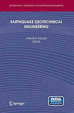 Earthquake Geotechnical Engineering: 4th International Conference on Earthquake Geotechnical Engineering-Invited Lectures: 6 2007th Edition book cover