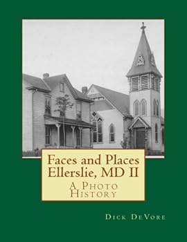 Paperback Faces and Places Ellerslie, MD II: A Photo History Book