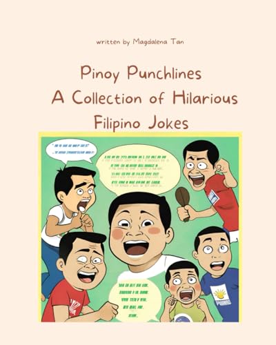 "Pinoy Punchlines:: A Collection Of Hilarious Filipino Jokes