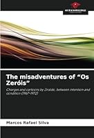 The misadventures of “Os Zeróis”: Charges and cartoons by Ziraldo, between intention and condition (1967-1972) 6208714141 Book Cover