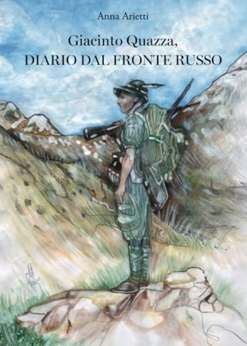 Giacinto Quazza, diario dal fronte russo