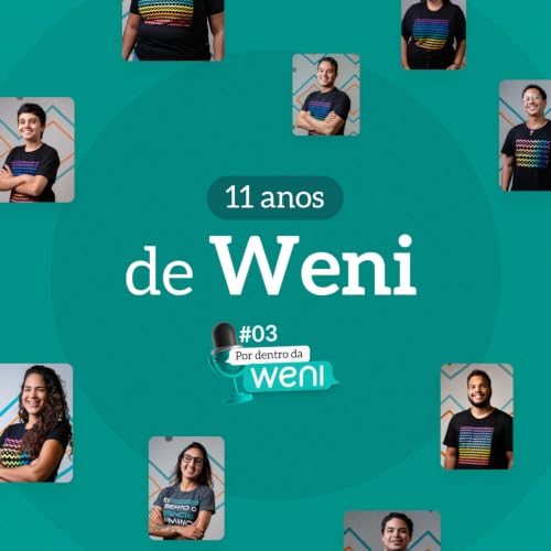 Especial: 11 Anos de Weni