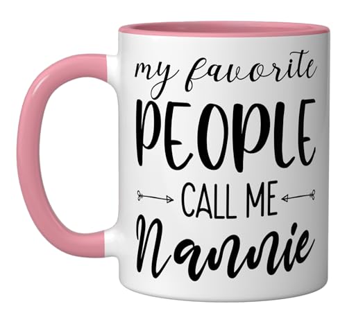 My Favorite People Call Me Nannie Grandma Women Ceramic Mug, Pink/White