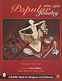Popular Jewelry, 1840-1940 (Schiffer Book for Designers & Collectors)