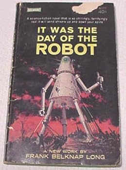 Paperback It Was The Day Of The Robot Book