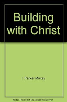 Building with Christ