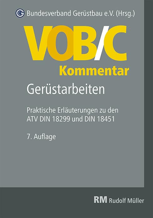 VOB/C Kommentar, 7. Auflage: Gerüstarbeiten : Bundesverband