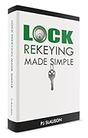Lock Rekeying Made Simple 0578142627 Book Cover