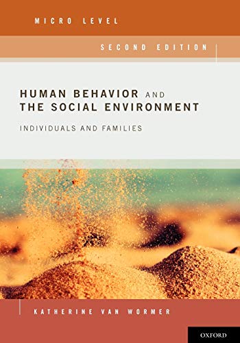 Human Behavior and the Social Environment, Micro Level:...