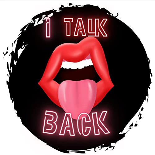 I Talk Back Podcast cover art