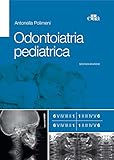 polimeni sapienza  Odontoiatria pediatrica, II ed.