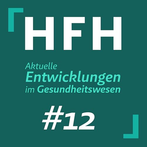 『#12 Die Zukunft der Pflege』のカバーアート
